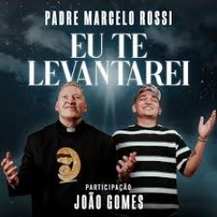 Padre Marcelo Rossi e João Gomes