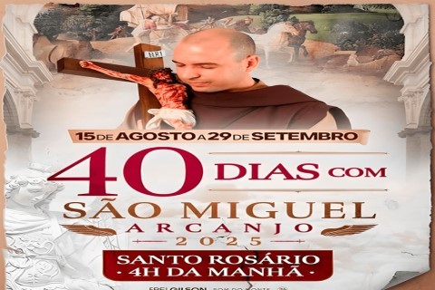 Acompanhe até o dia 29 de Setembro pela Web Rádio Aparecida de Ilha Solteira a Quaresma de São Miguel com Frei Gilson